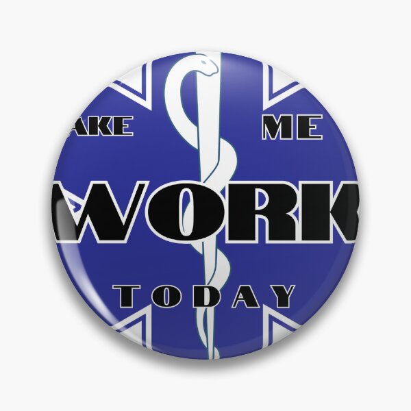 Item preview, Don't Make Me Work Today (EMT) designed and sold by DizzyDispatcher.