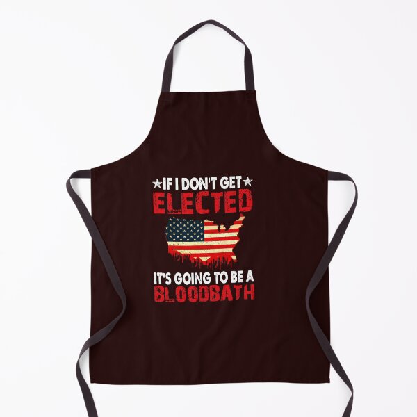 Item preview, If I Don’t Get Elected It’s Going To Be A Bloodbath T-Shirt LTSP designed and sold by SandraKinardS.