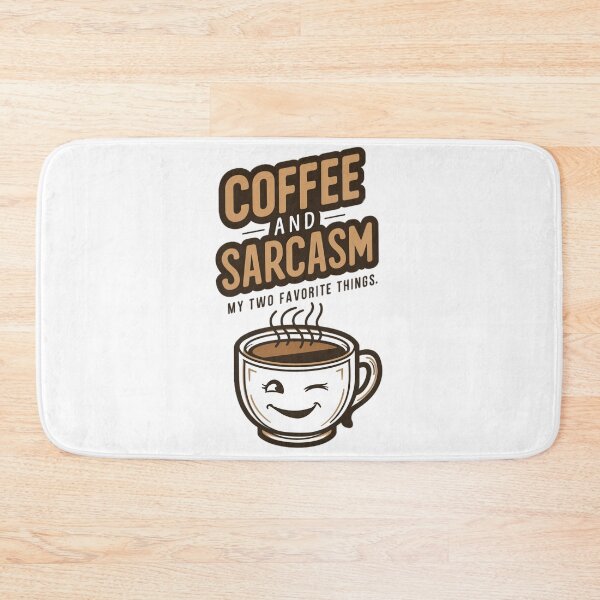 Item preview, Coffee And Sarcasm My Two Favorite Things designed and sold by PlanetMarker.