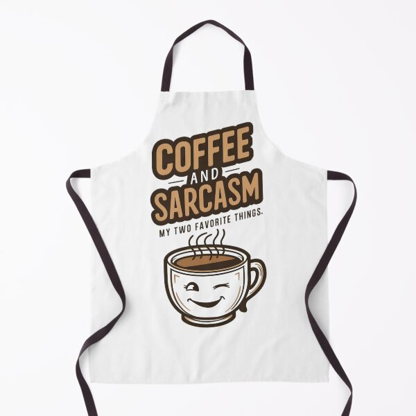 Item preview, Coffee And Sarcasm My Two Favorite Things designed and sold by PlanetMarker.