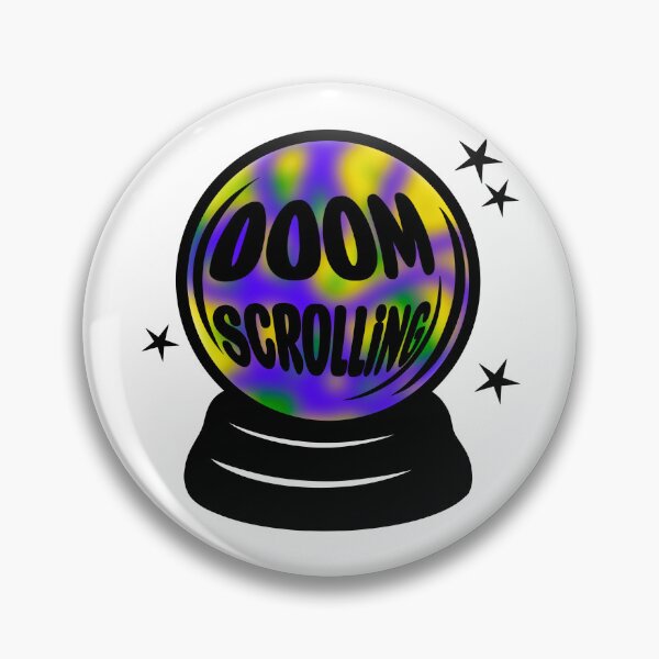 Item preview, Predicting I Will Be Doom Scrolling designed and sold by Widdershins  Art.