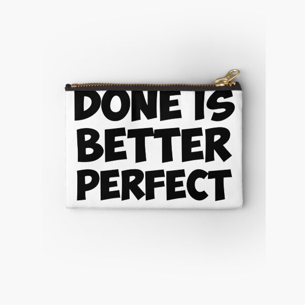 Item preview, Done is better than perfect designed and sold by 101univers.
