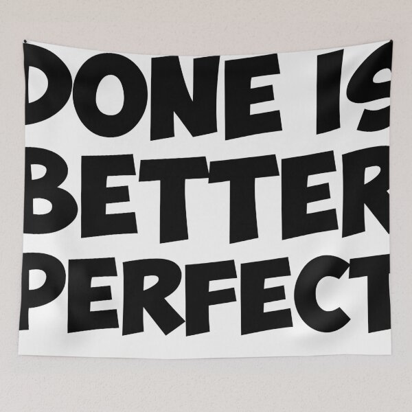 Item preview, Done is better than perfect designed and sold by 101univers.
