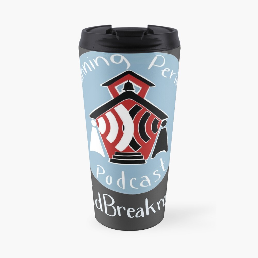 Planning Period Podcast #EdBreakroom Travel Mug