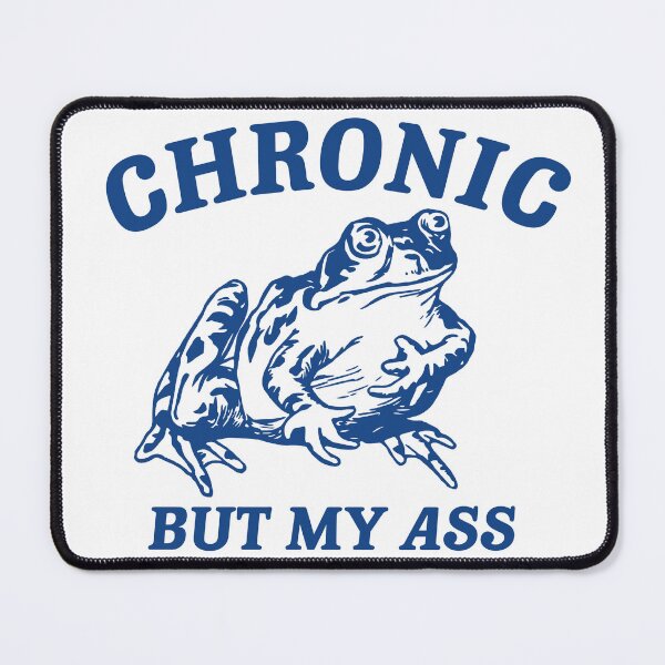 Item preview, My pain is chronic but my ass is iconic designed and sold by boneyisland.