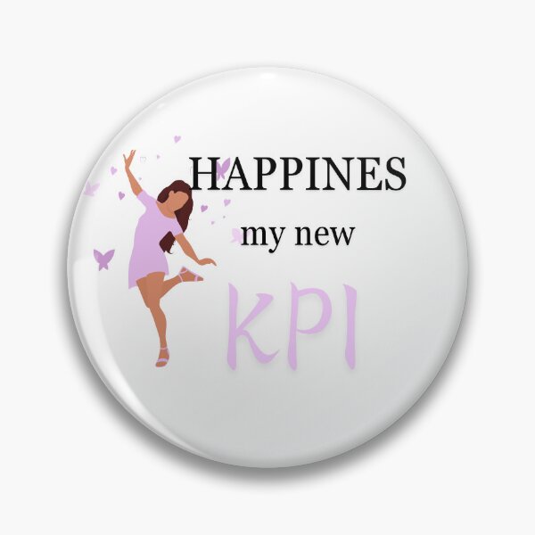 Item preview, Happines - my new KPI designed and sold by mvbihh.