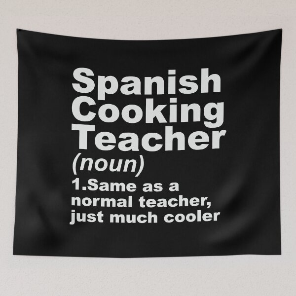 Item preview, Spanish Cooking Teacher Same As Normal Teacher Just Much Cooler For Spanish Teacher designed and sold by PrntqTreasures.