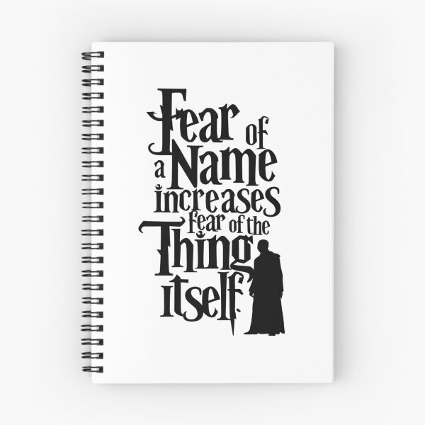Item preview, Fear of a Name increases fear of the Thing itself - Quote - Fantasy designed and sold by Fenay Designs.