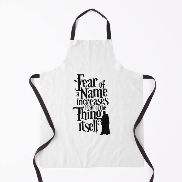 Item preview, Fear of a Name increases fear of the Thing itself - Quote - Fantasy designed and sold by Fenay Designs.