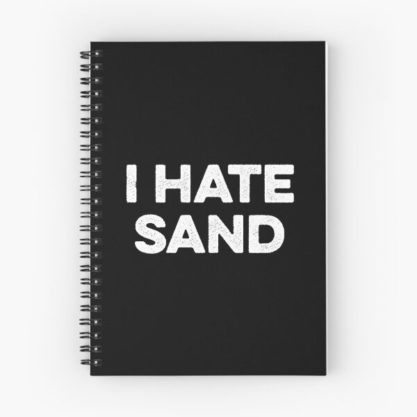 Item preview, I Hate Sand - Funny Desert Deployment Hater designed and sold by zeviwanty.