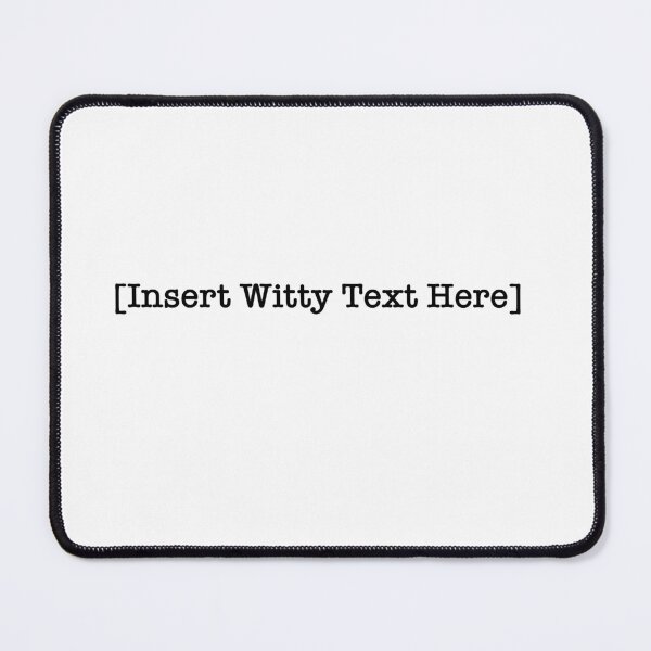 Item preview, Witty Text designed and sold by elikb21.
