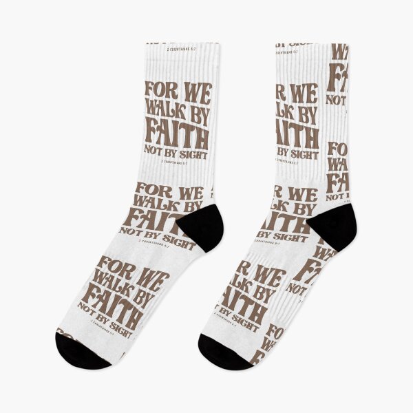 Item preview, For We Walk By Faith Not By Sight 2 Corinthians 5:7 designed and sold by cidolopez.