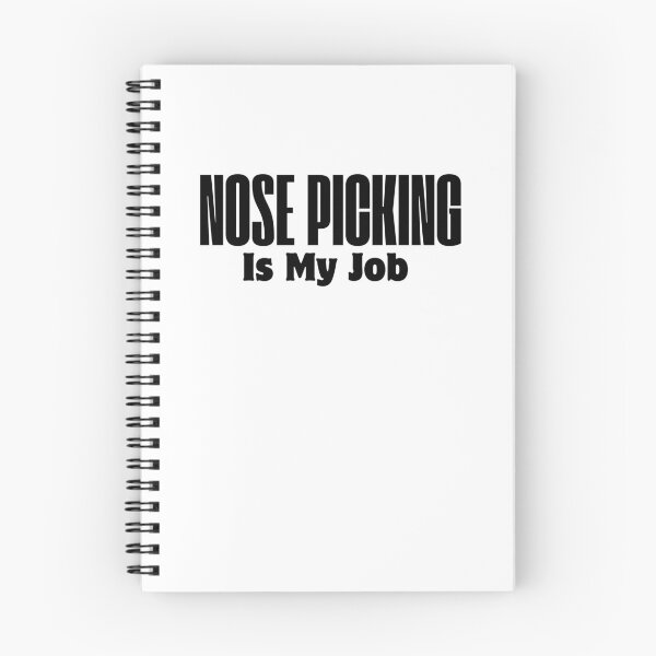Item preview, Nose Picking Is My Job designed and sold by ladylalitafanta.