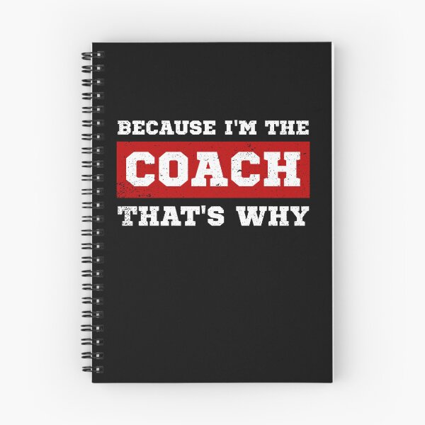Item preview, Because I'm The Coach That's Why designed and sold by Apogee Publishing.
