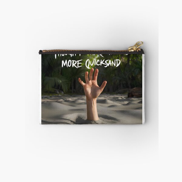 Item preview, Shower Thoughts - Thought there would be more Quicksand designed and sold by Redjakkal.