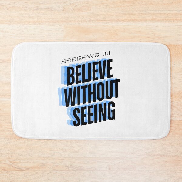 Item preview, Hebrew 11:1 Believe Without Seeing - Faith Inspirational Bible Verse designed and sold by RandomDel.