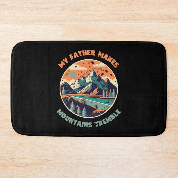 Item preview, My Father Makes Mountains Tremble designed and sold by Fantastic-Finds.