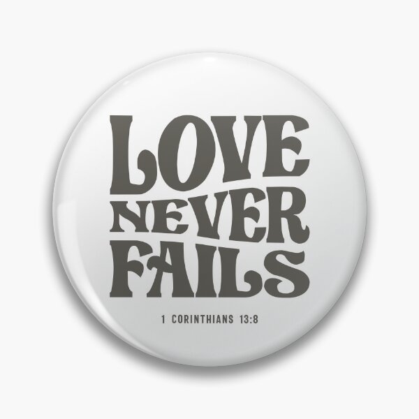 Item preview, Love Never Fails 1 Corinthians 13:8 Bible Verse Christian designed and sold by cidolopez.