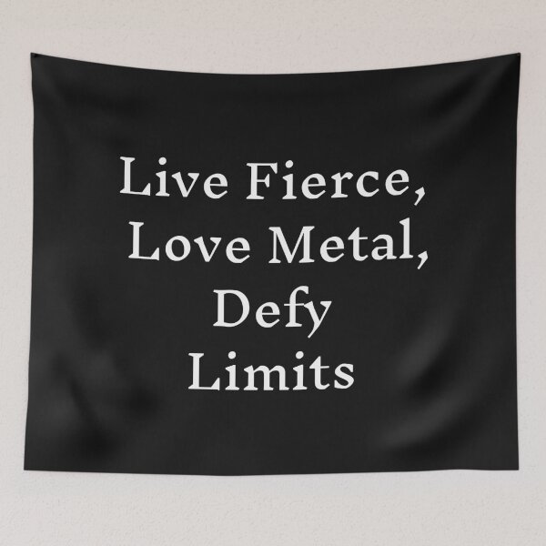 Item preview, Live fierce, love metal, defy limits designed and sold by MetalRockMusic.