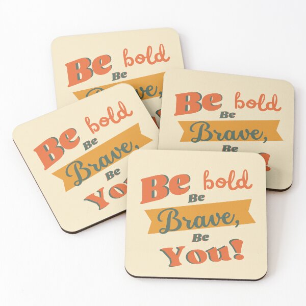 Item preview, Be bold Be Brave, Be You! designed and sold by Luna-Artistry.