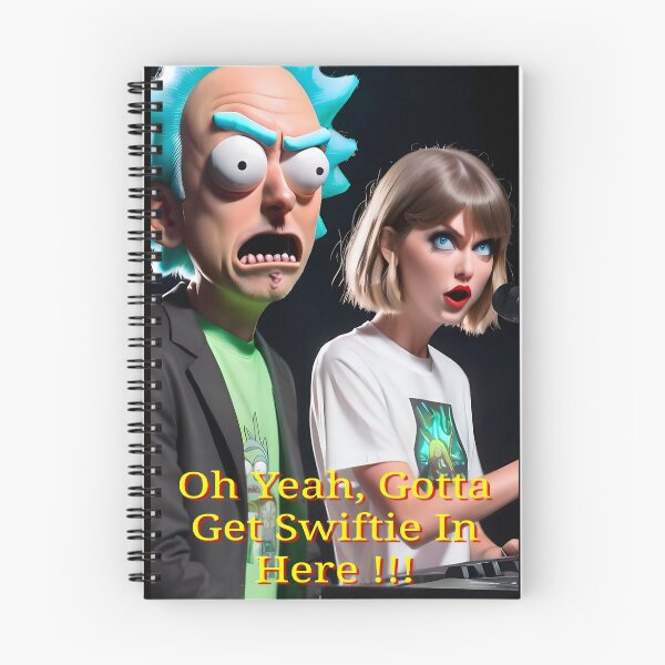 Item preview, Forget Schwifty...Get Swiftie !!! designed and sold by Hall-O-Gram.