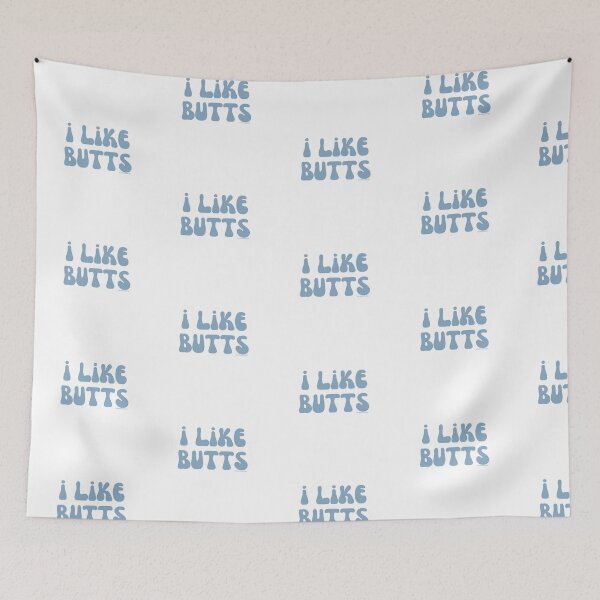 Item preview, I like butts, light blue, v27 | @lilsboobthangs designed and sold by lilsboobthangs.