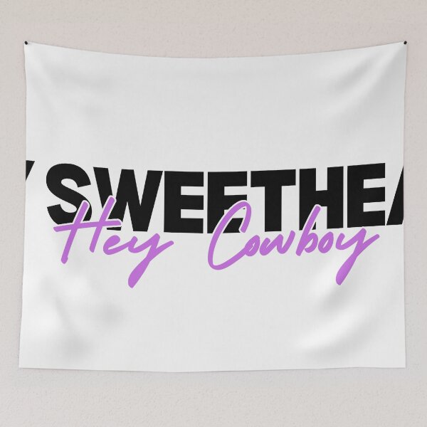 Item preview, Hey Sweetheart Hey Cowboy designed and sold by freeshrugs.