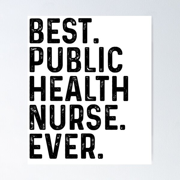Item preview, Best Public Health Nurse Ever designed and sold by kamrankhan.