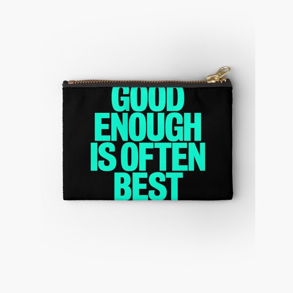 Item preview, Good enough is often best. v.5 designed and sold by x1brett.
