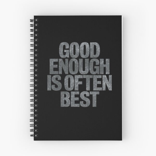 Item preview, Good enough is often best. v.7 designed and sold by x1brett.