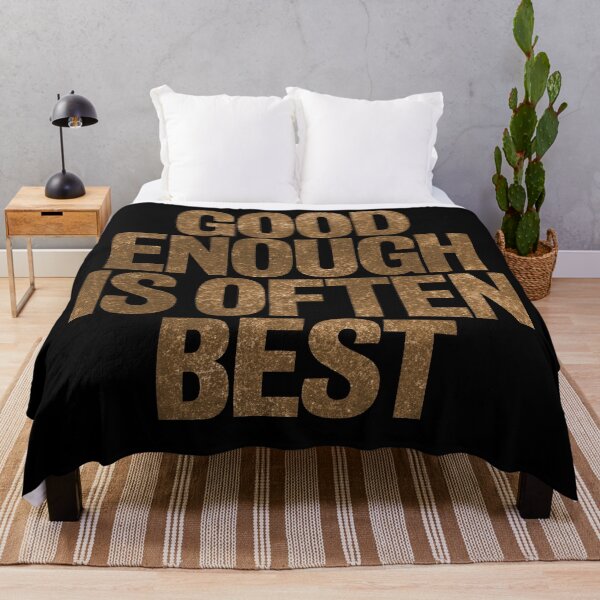 Item preview, Good enough is often best. v.8 designed and sold by x1brett.