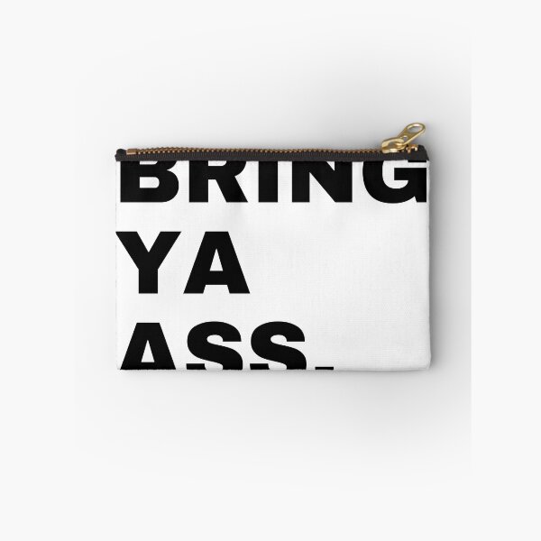 Item preview, Bring Ya Ass  designed and sold by OneTiredArtist.