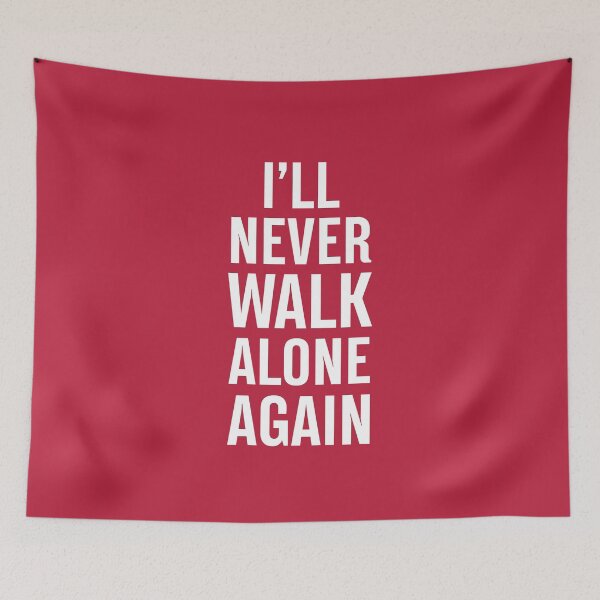 Item preview, I'LL NEVER WALK ALONE AGAIN KLOPP designed and sold by Alimator.