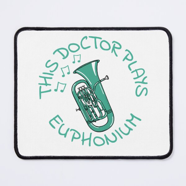 Item preview, This Doctor Plays Euphonium, Euphoniumist Brass Musician designed and sold by doodlerob.