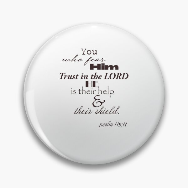Item preview, Psalm 115:11 designed and sold by Halobyvalsank.