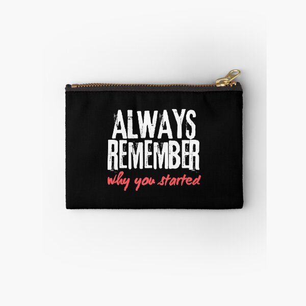 Item preview, Always Remember Why You Started Positive Quotes designed and sold by MateZone.