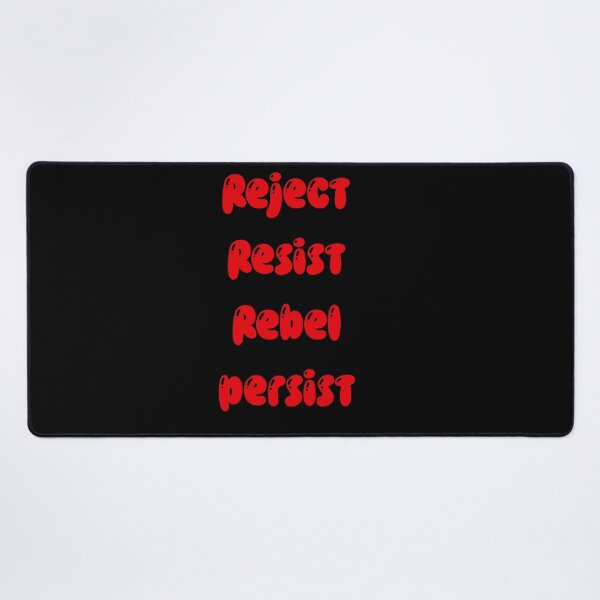 Item preview, Reject resist rebel persist designed and sold by Md1982.
