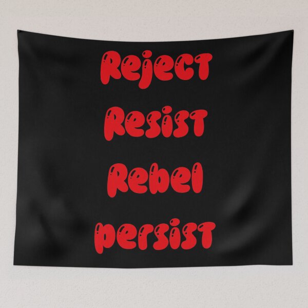 Item preview, Reject resist rebel persist  designed and sold by Md1982.