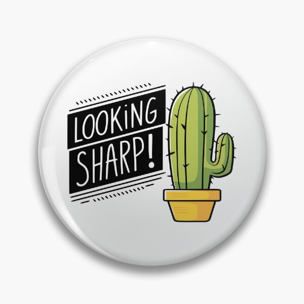 Item preview, Looking Sharp! Funny Cactus Pun designed and sold by PMCreative.