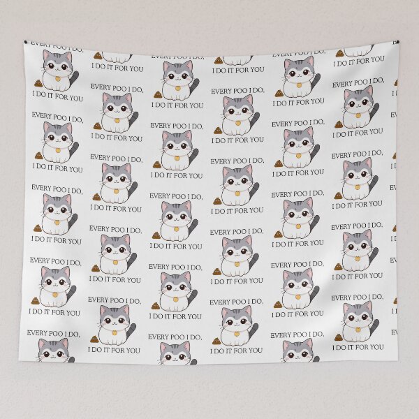 Item preview, Every Poo I do, I do it for You designed and sold by SparkleShack.