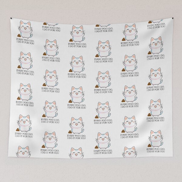 Item preview, Every Poo I do, I do it for You designed and sold by SparkleShack.