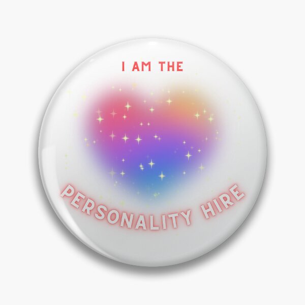 Item preview, I am the personality hire with rainbow heart designed and sold by IFarty.