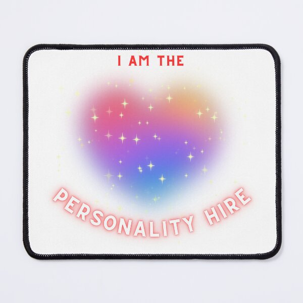 Item preview, I am the personality hire with rainbow heart designed and sold by IFarty.