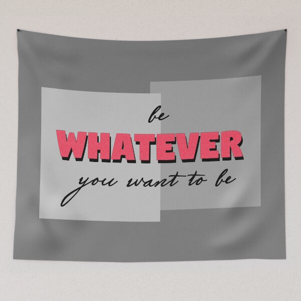 Item preview, Be whatever you want to be (red) designed and sold by Sinmara12.