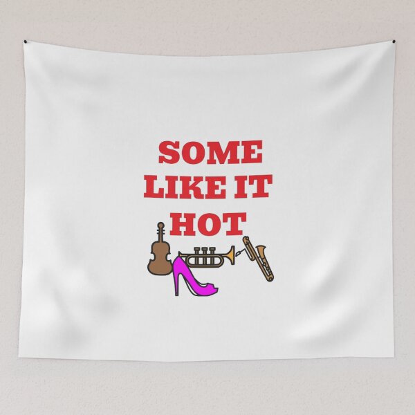 Item preview, SOME LIKE IT HOT designed and sold by javitennis.