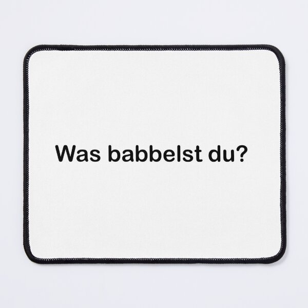 Item preview, Copy of What are you babbling about? designed and sold by hanns-designe.