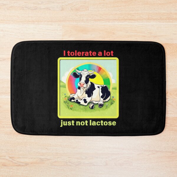 Item preview, I Tolerate A Lot Just Not Lactose designed and sold by LadyGoodwill.