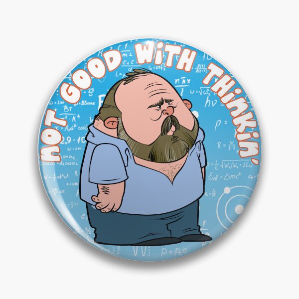 Item preview, Not Good With Thinkin' designed and sold by Lar deSouza.