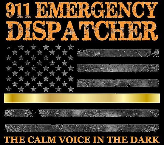 “Dispatcher Gifts - Thin Gold Line - Thin Yellow Line - 911 Emergency