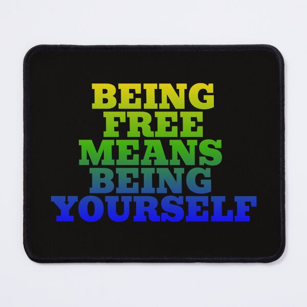 Item preview, BEING FREE MEANS BEING YOURSELF. designed and sold by Iszwan1980.